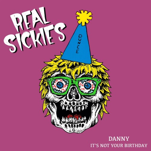 Danny, It's Not Your Birthday